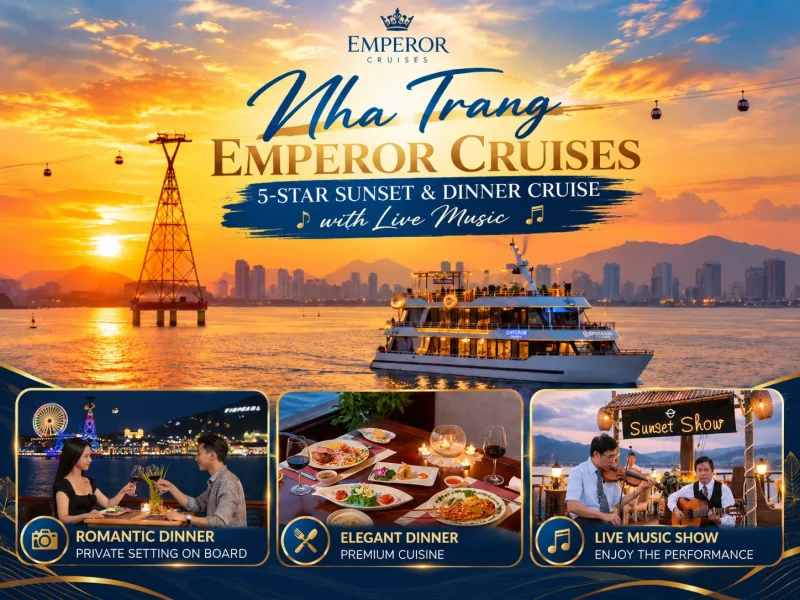 Emperor Cruises Nha Trang: 5-Star Sunset & Dinner Cruise with Live Music